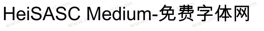 HeiSASC Medium字体转换